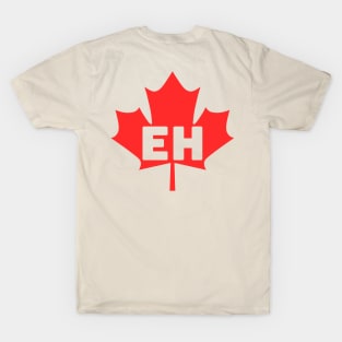 canada maple leaf eh T-Shirt